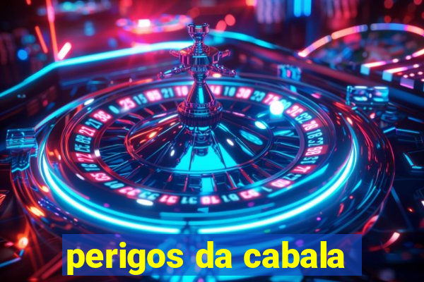 perigos da cabala